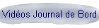 Vidéos Journal de Bord